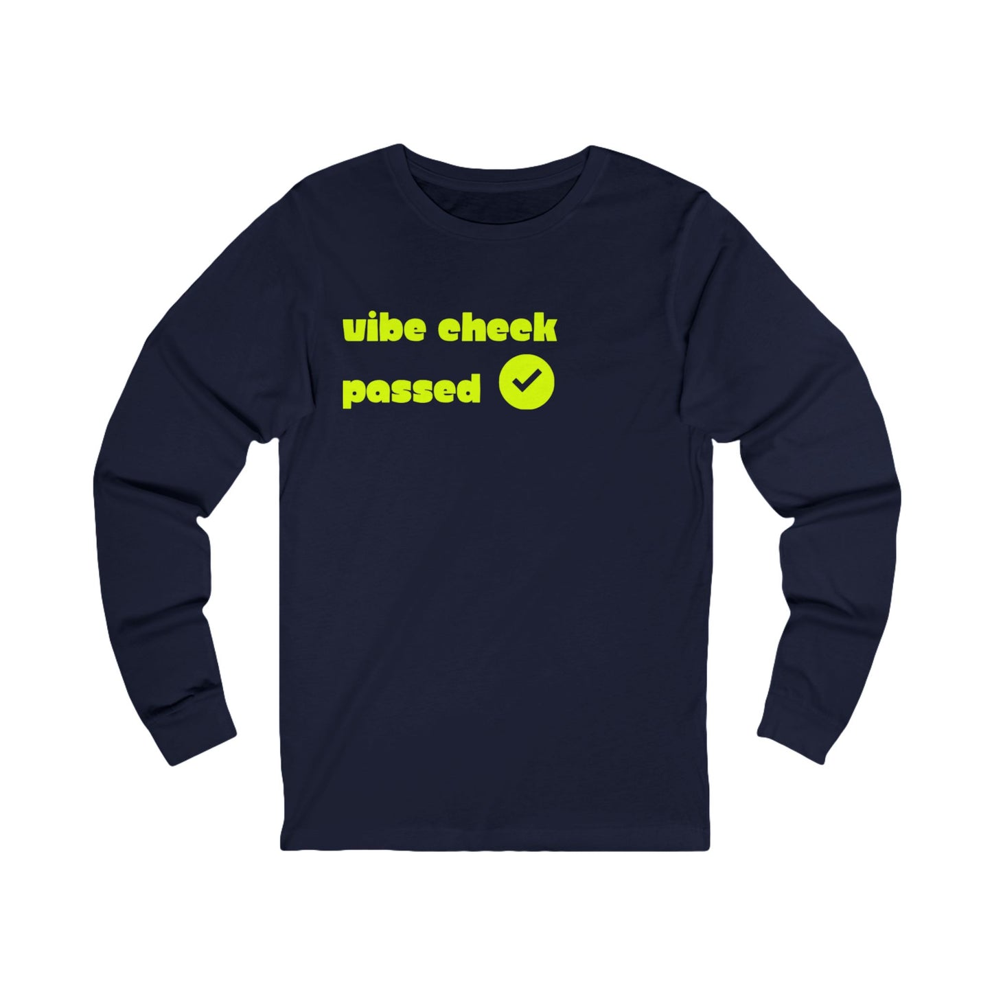 Check the Vibe Long Sleeve Unisex Tee