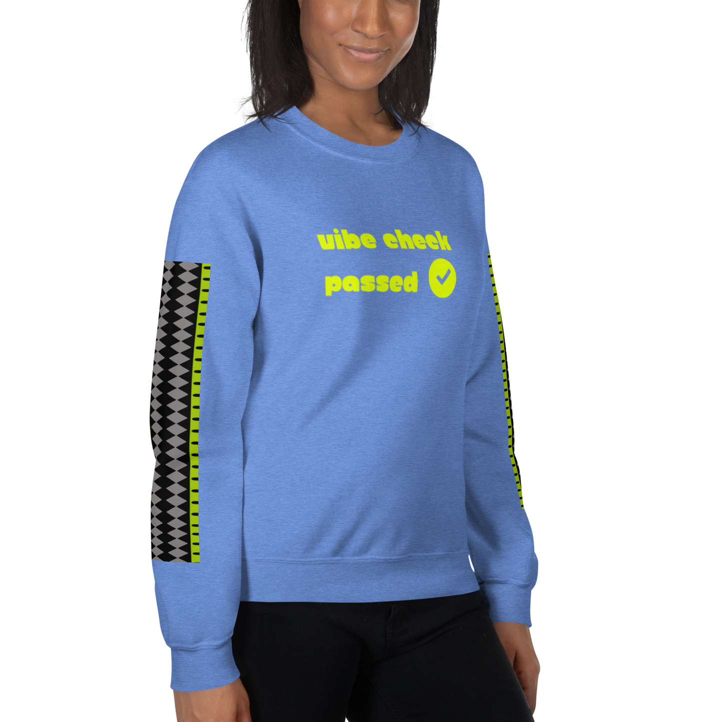 Check the Vibe Sweatshirt – “Vibe Check Passed”