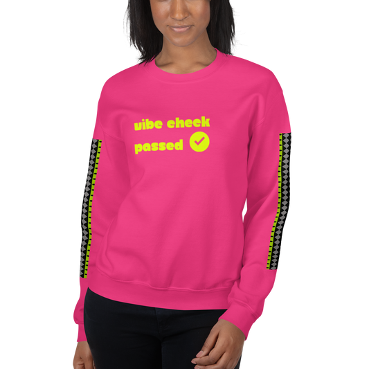 Check the Vibe Sweatshirt – “Vibe Check Passed”