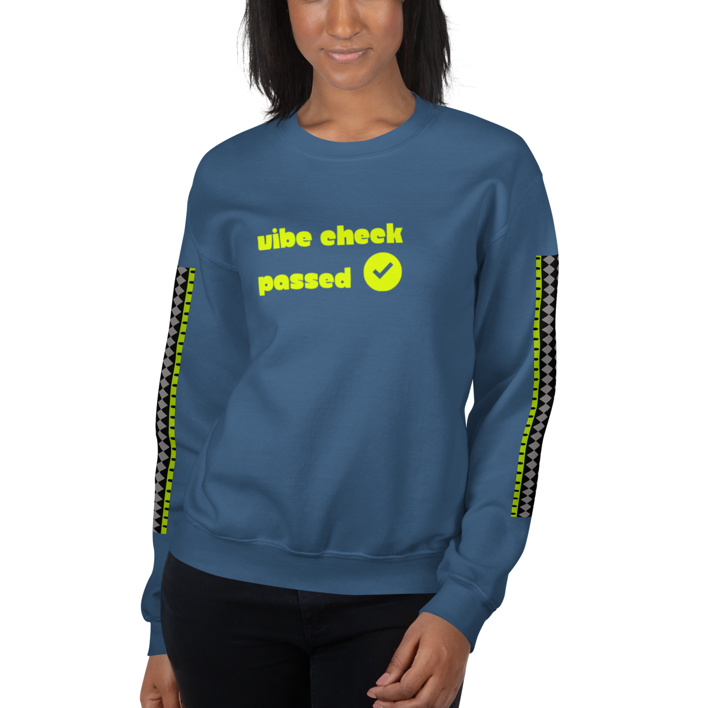 Check the Vibe Sweatshirt – “Vibe Check Passed”