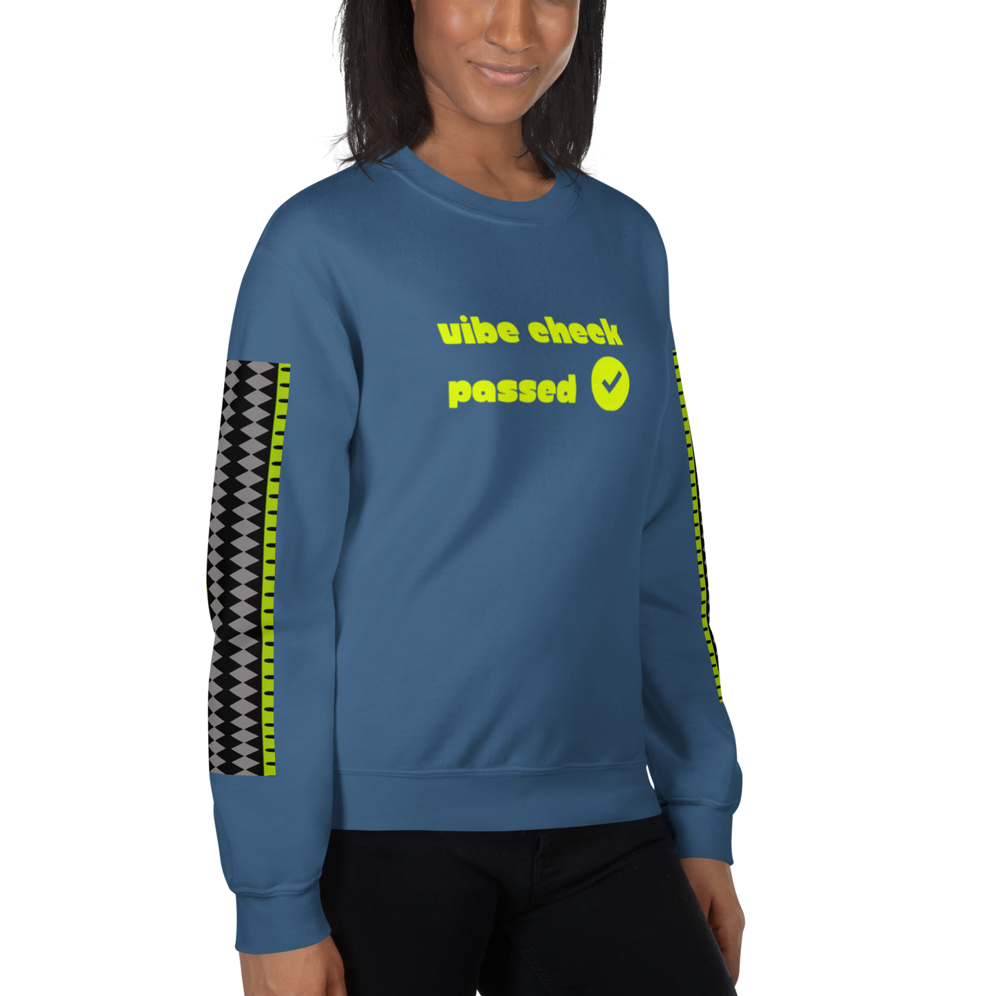 Check the Vibe Sweatshirt – “Vibe Check Passed”