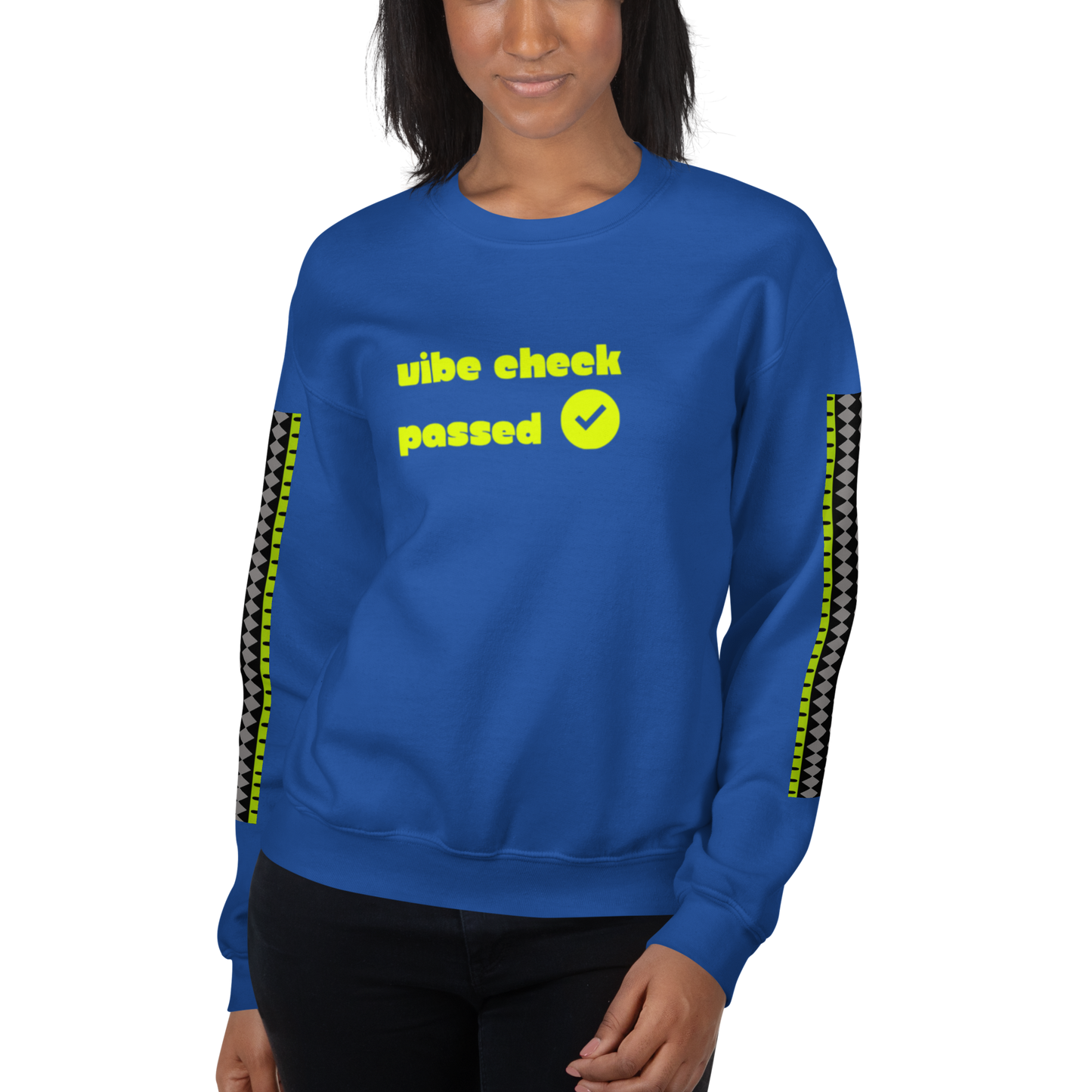 Check the Vibe Sweatshirt – “Vibe Check Passed”