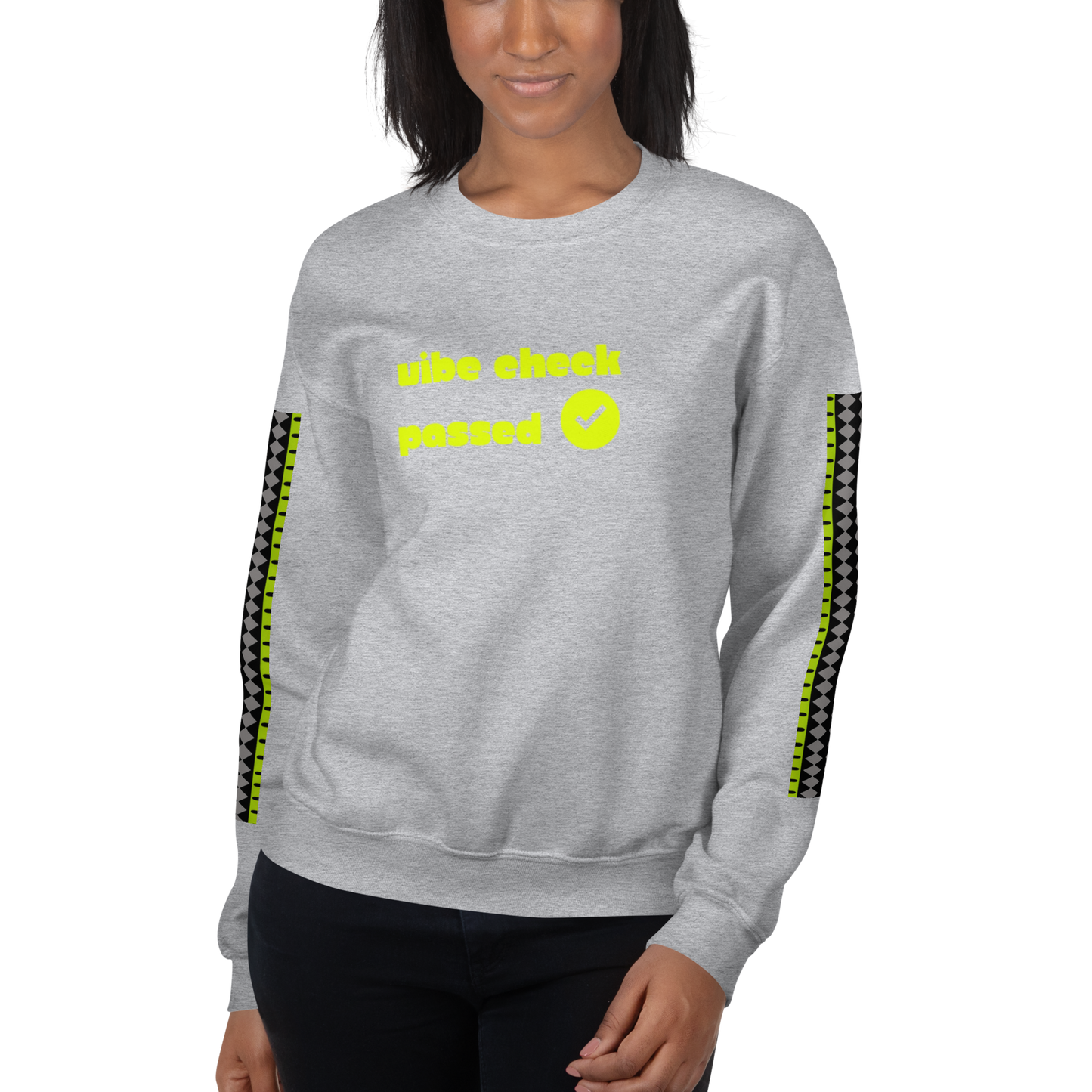 Check the Vibe Sweatshirt – “Vibe Check Passed”