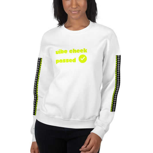 Check the Vibe Sweatshirt – “Vibe Check Passed”