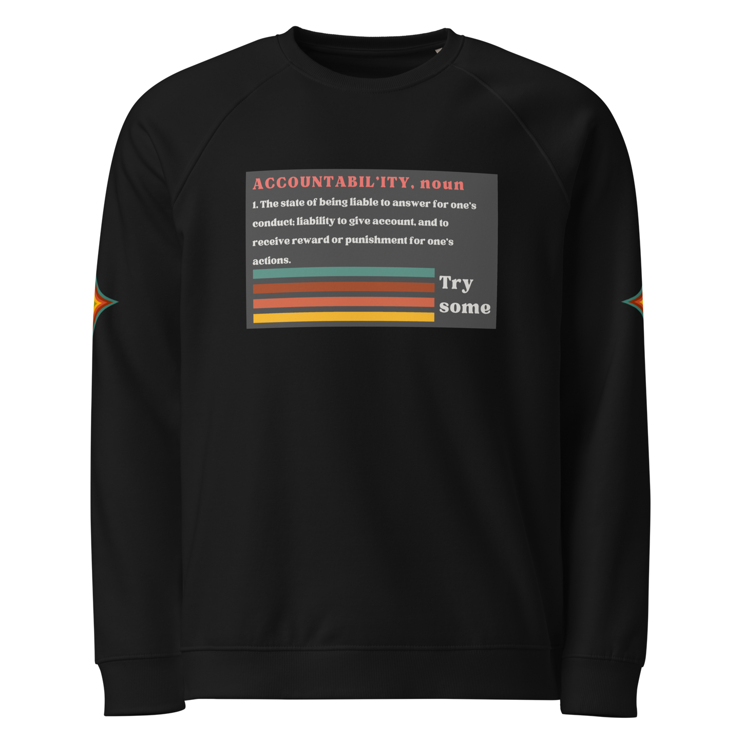 Accountability Unisex Organic Raglan Sweatshirt
