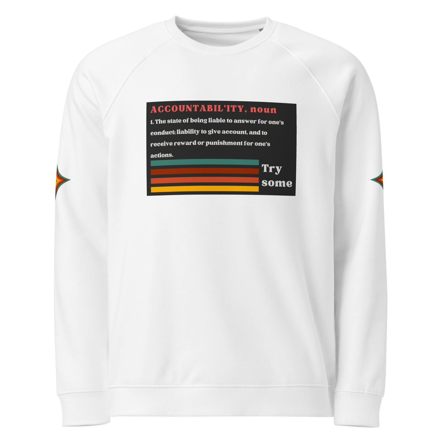 Accountability Unisex Organic Raglan Sweatshirt