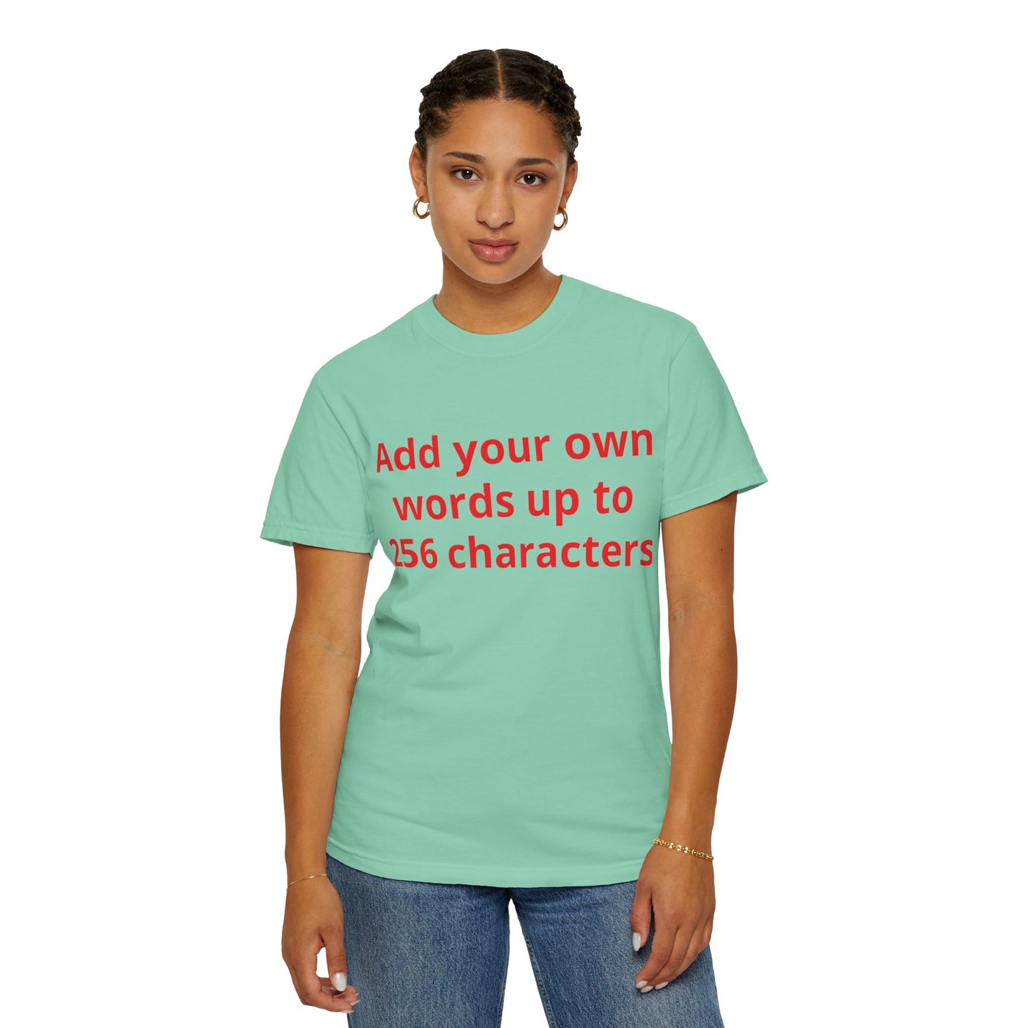 In your own words — "Print it your way" Personalized Graphic Tee