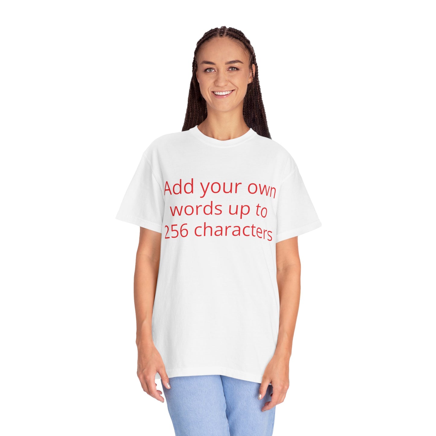 In your own words — "Print it your way" Personalized Graphic Tee