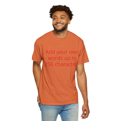 In your own words — "Print it your way" Personalized Graphic Tee