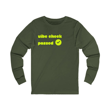 Check the Vibe Long Sleeve Unisex Tee