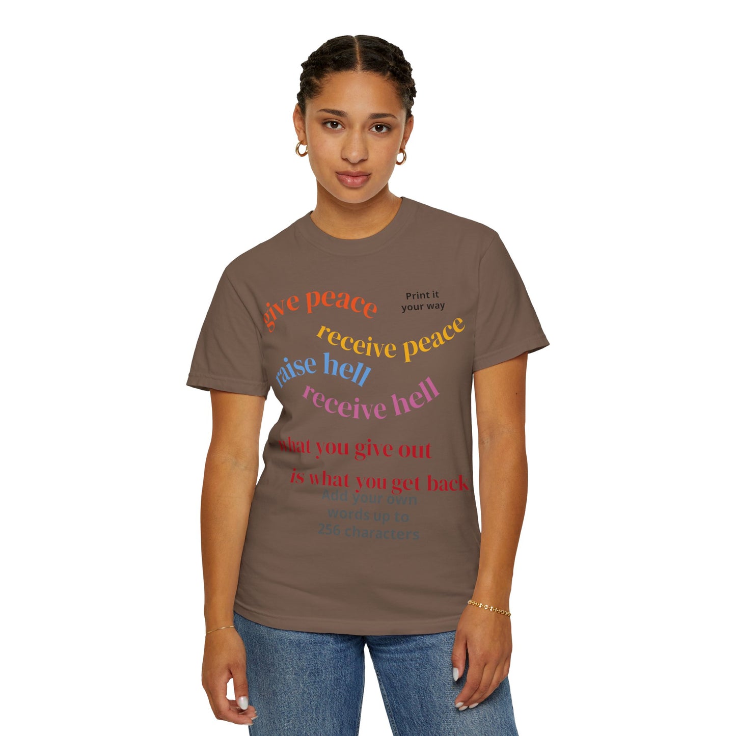 "What Comes Around" Custom Print - "Print it your way" Personalized Graphic Tee