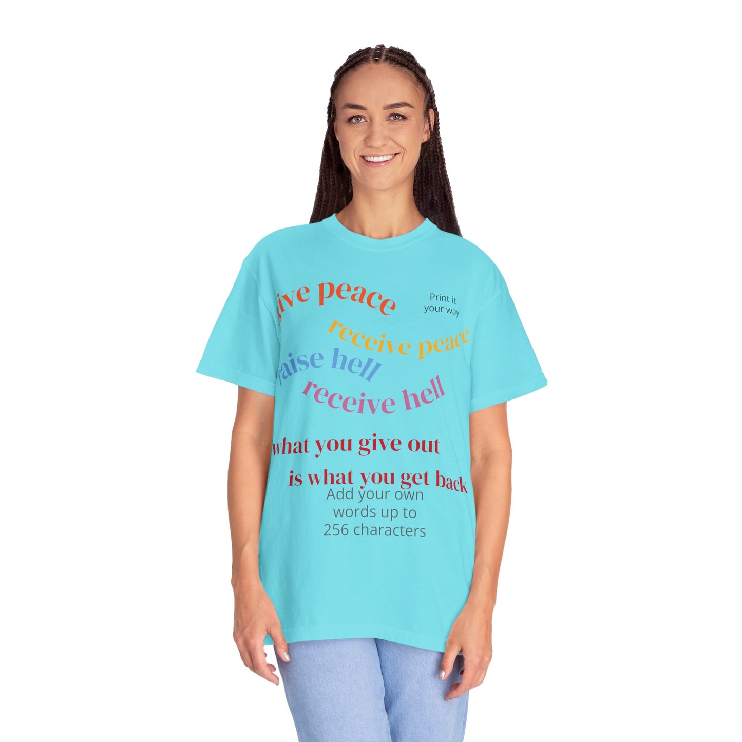 "What Comes Around" Custom Print - "Print it your way" Personalized Graphic Tee