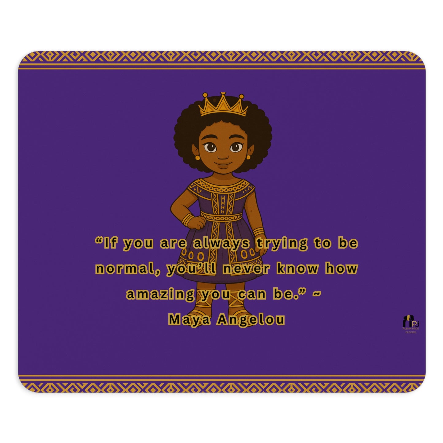 Royal Inspiration Mouse Pad – Empowering Desk Decor for Black Girls