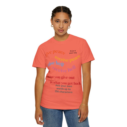 "What Comes Around" Custom Print - "Print it your way" Personalized Graphic Tee
