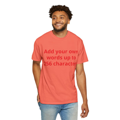 In your own words — "Print it your way" Personalized Graphic Tee