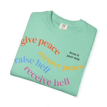 "What Comes Around" Custom Print - "Print it your way" Personalized Graphic Tee