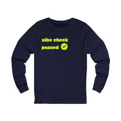 Check the Vibe Long Sleeve Unisex Tee