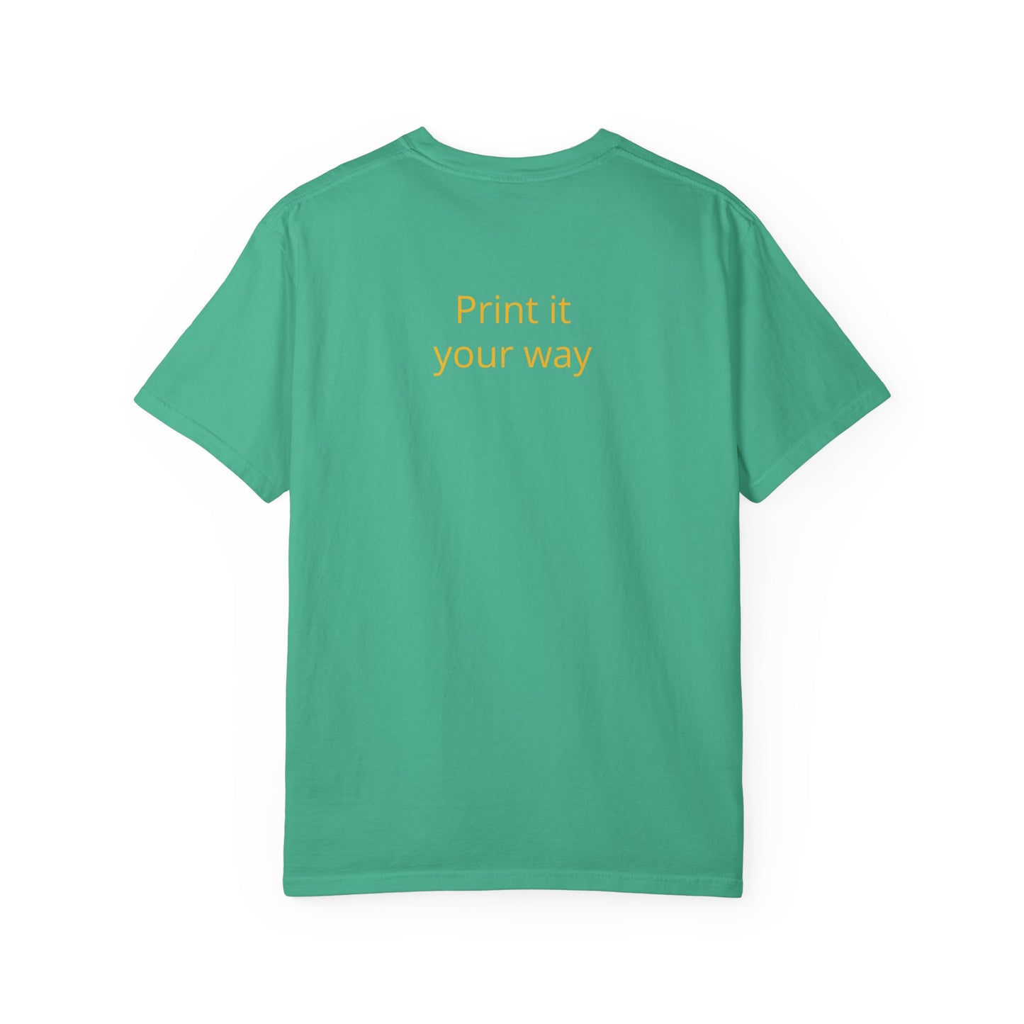 "What Comes Around" Custom Print - "Print it your way" Personalized Graphic Tee
