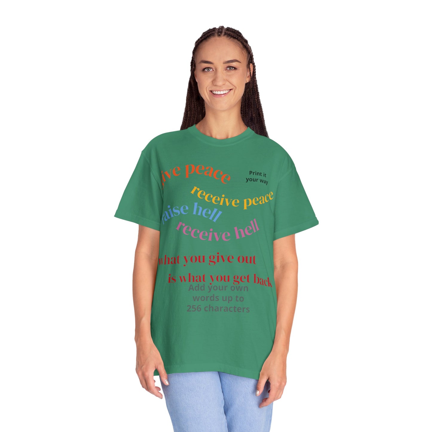 "What Comes Around" Custom Print - "Print it your way" Personalized Graphic Tee