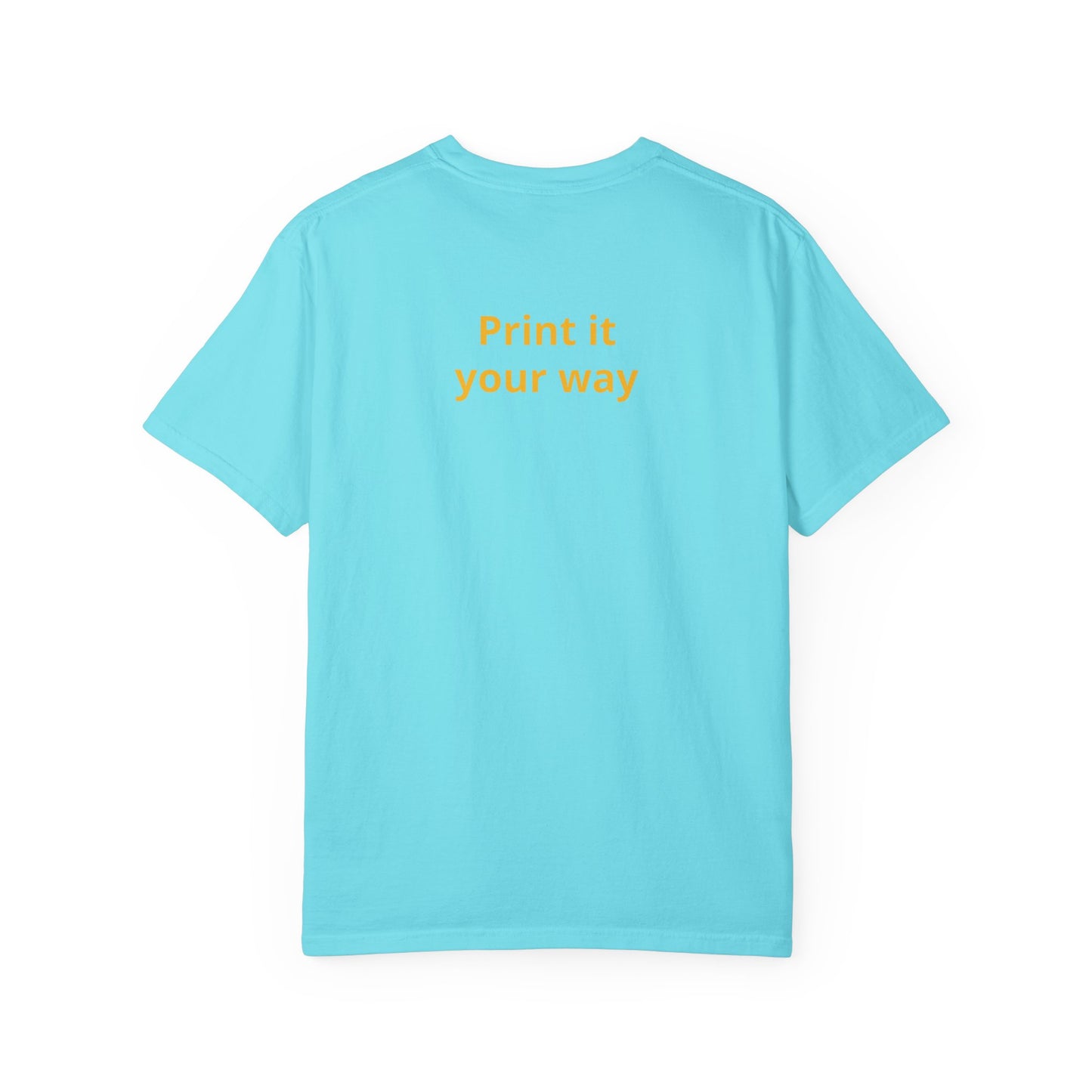 "What Comes Around" Custom Print - "Print it your way" Personalized Graphic Tee