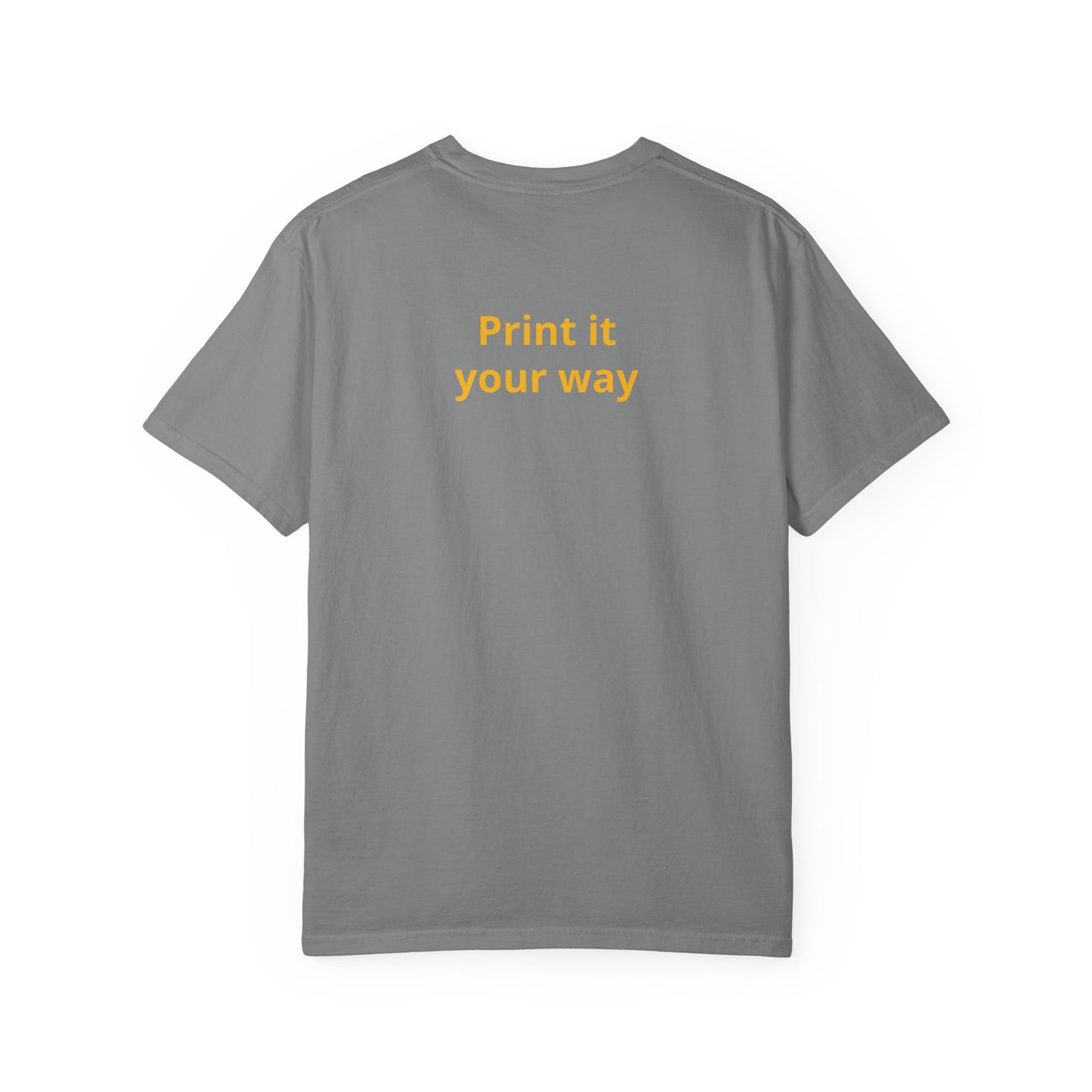 "What Comes Around" Custom Print - "Print it your way" Personalized Graphic Tee