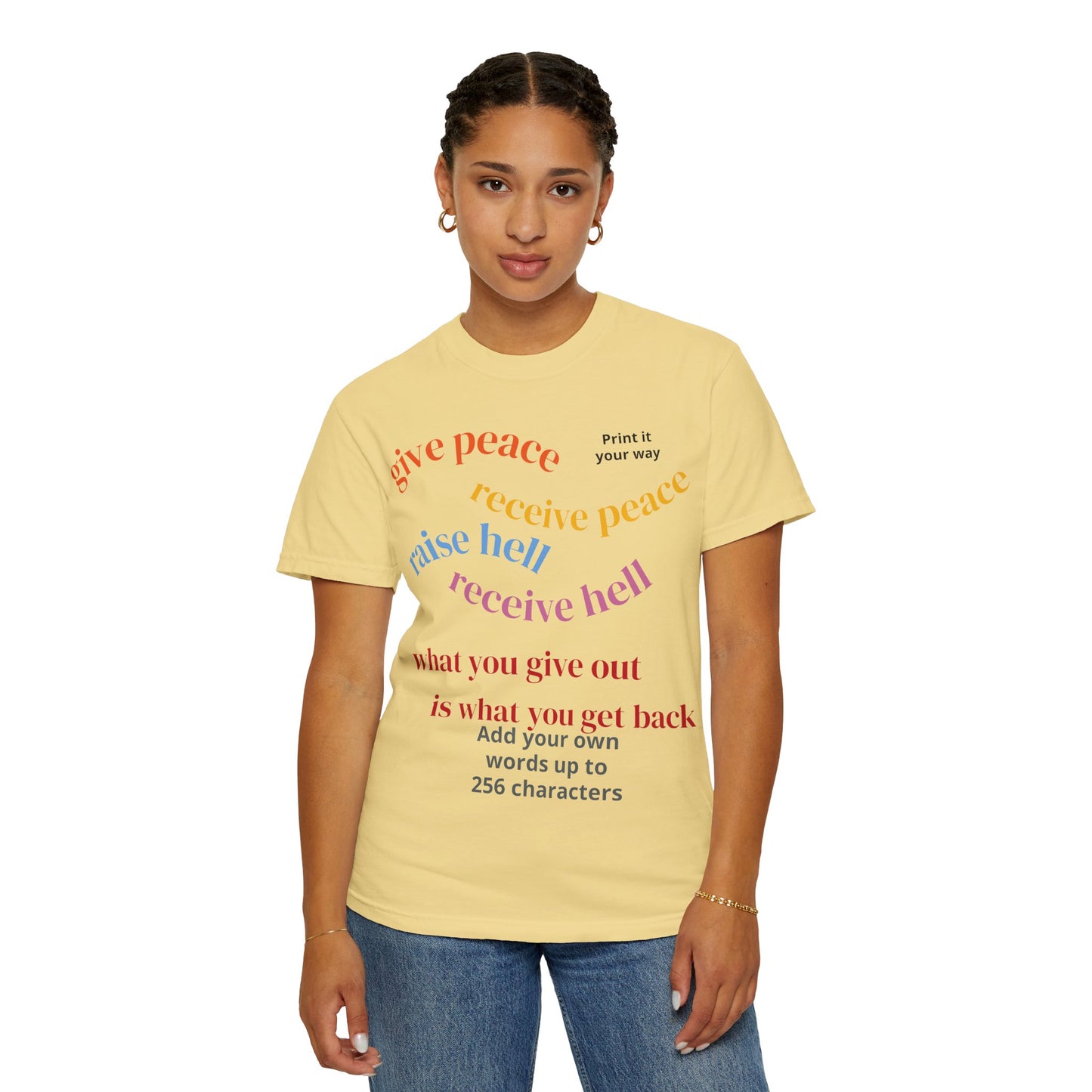 "What Comes Around" Custom Print - "Print it your way" Personalized Graphic Tee