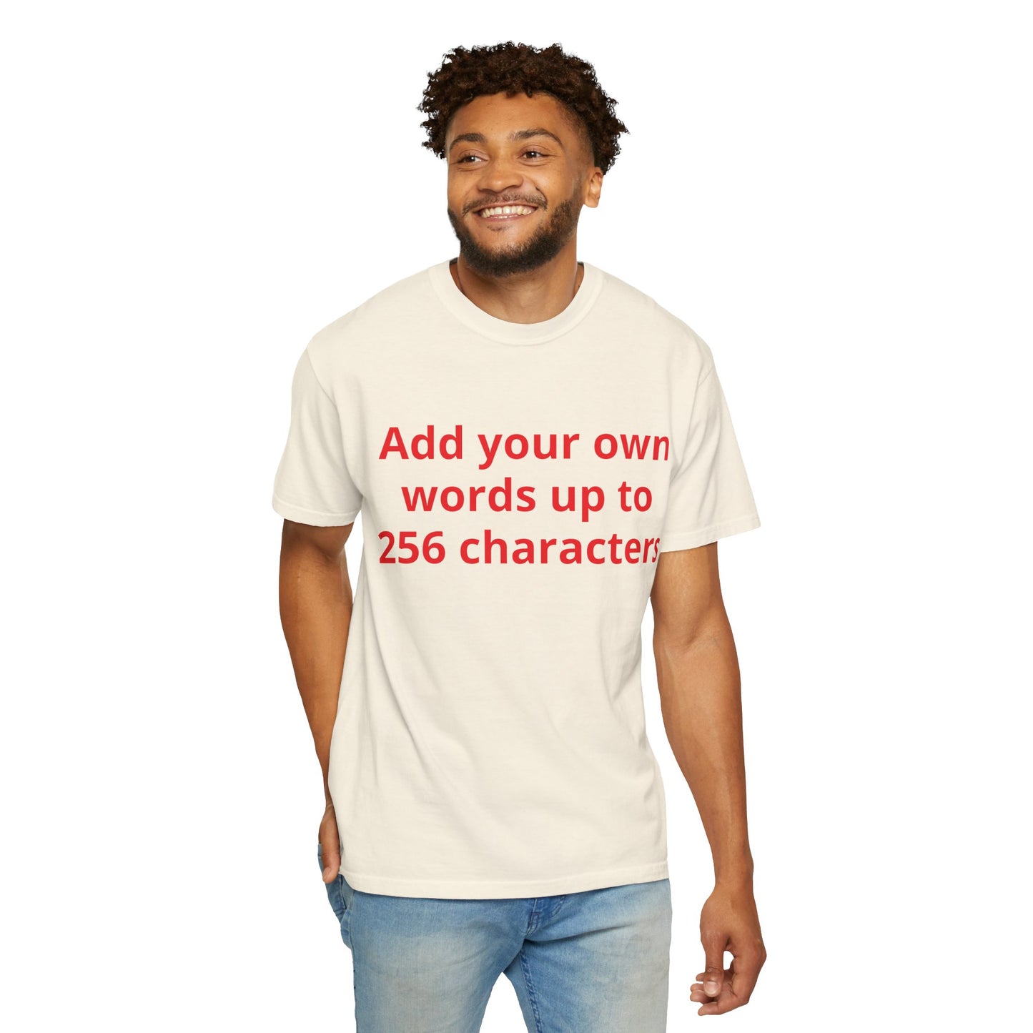 In your own words — "Print it your way" Personalized Graphic Tee
