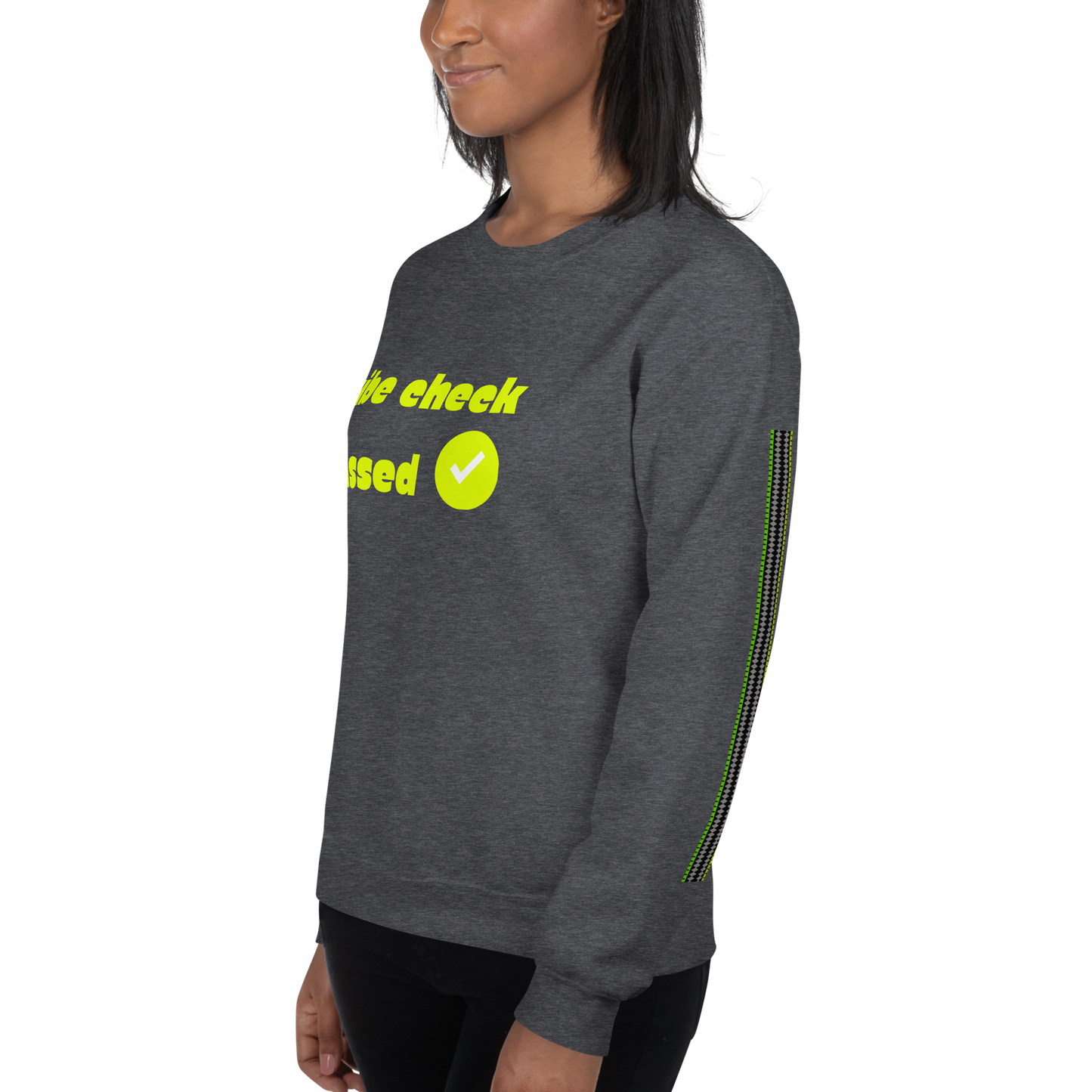 Check the Vibe Sweatshirt – “Vibe Check Passed”