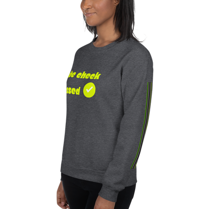 Check the Vibe Sweatshirt – “Vibe Check Passed”