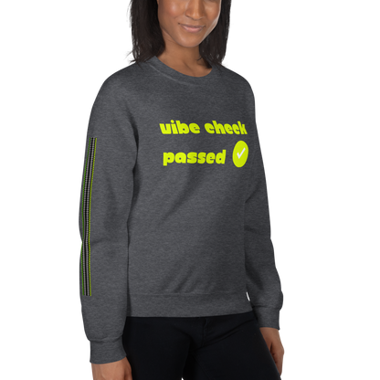 Check the Vibe Sweatshirt – “Vibe Check Passed”