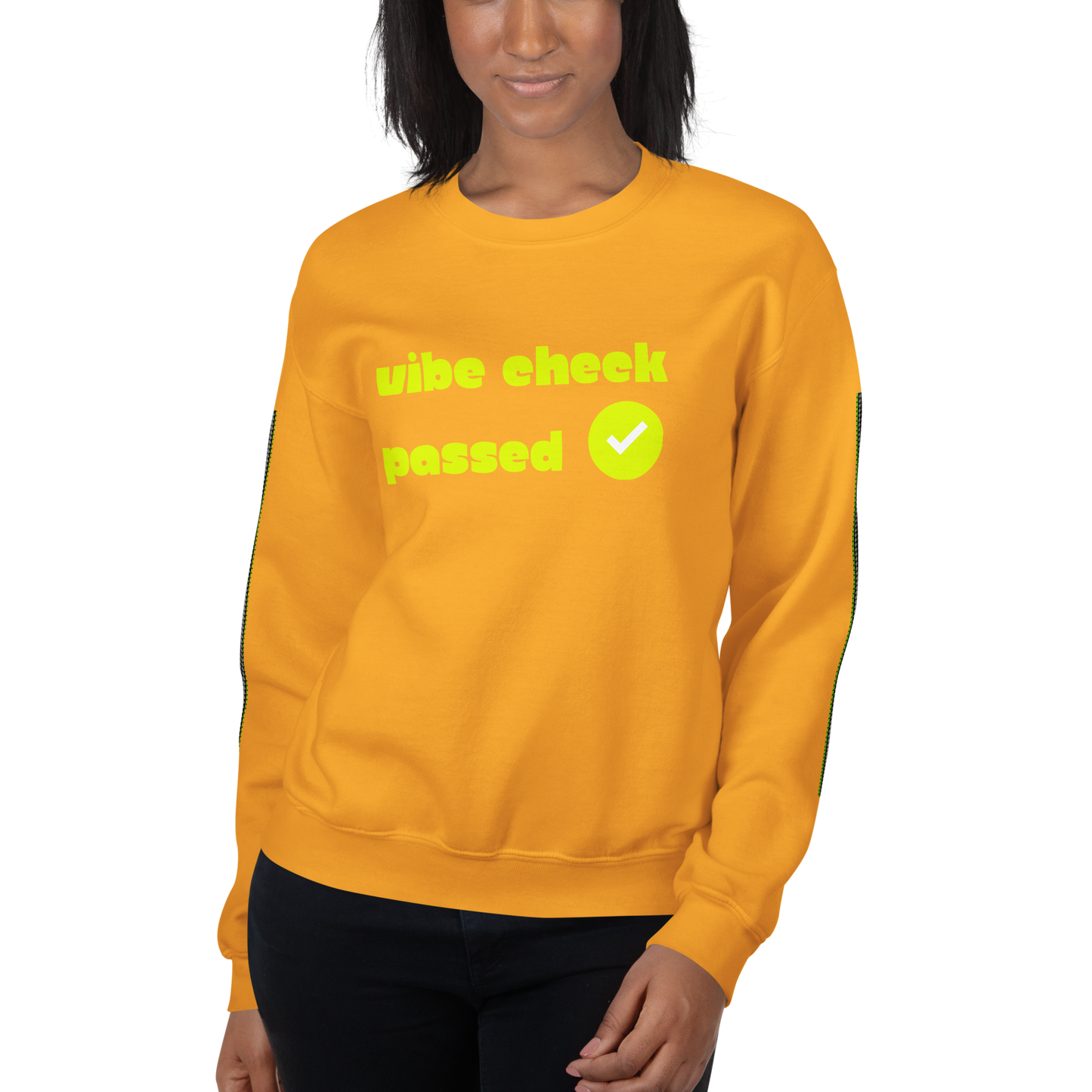 Check the Vibe Sweatshirt – “Vibe Check Passed”