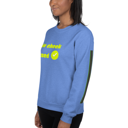 Check the Vibe Sweatshirt – “Vibe Check Passed”