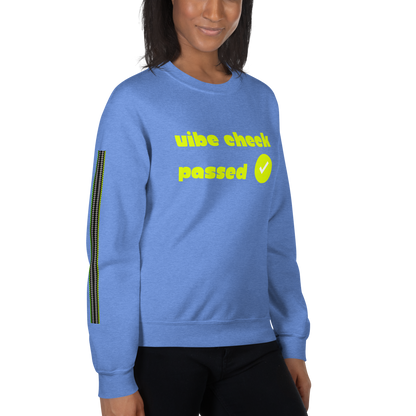 Check the Vibe Sweatshirt – “Vibe Check Passed”