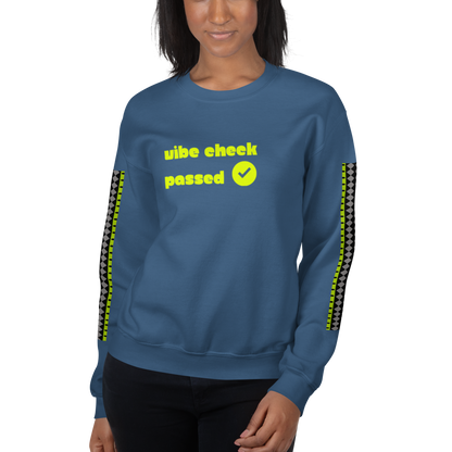Check the Vibe Sweatshirt – “Vibe Check Passed”