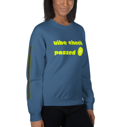 Check the Vibe Sweatshirt – “Vibe Check Passed”
