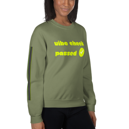 Check the Vibe Sweatshirt – “Vibe Check Passed”