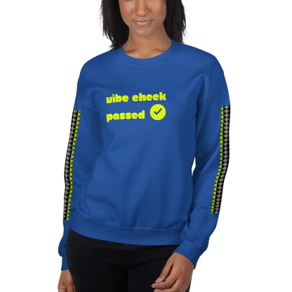 Check the Vibe Sweatshirt – “Vibe Check Passed”