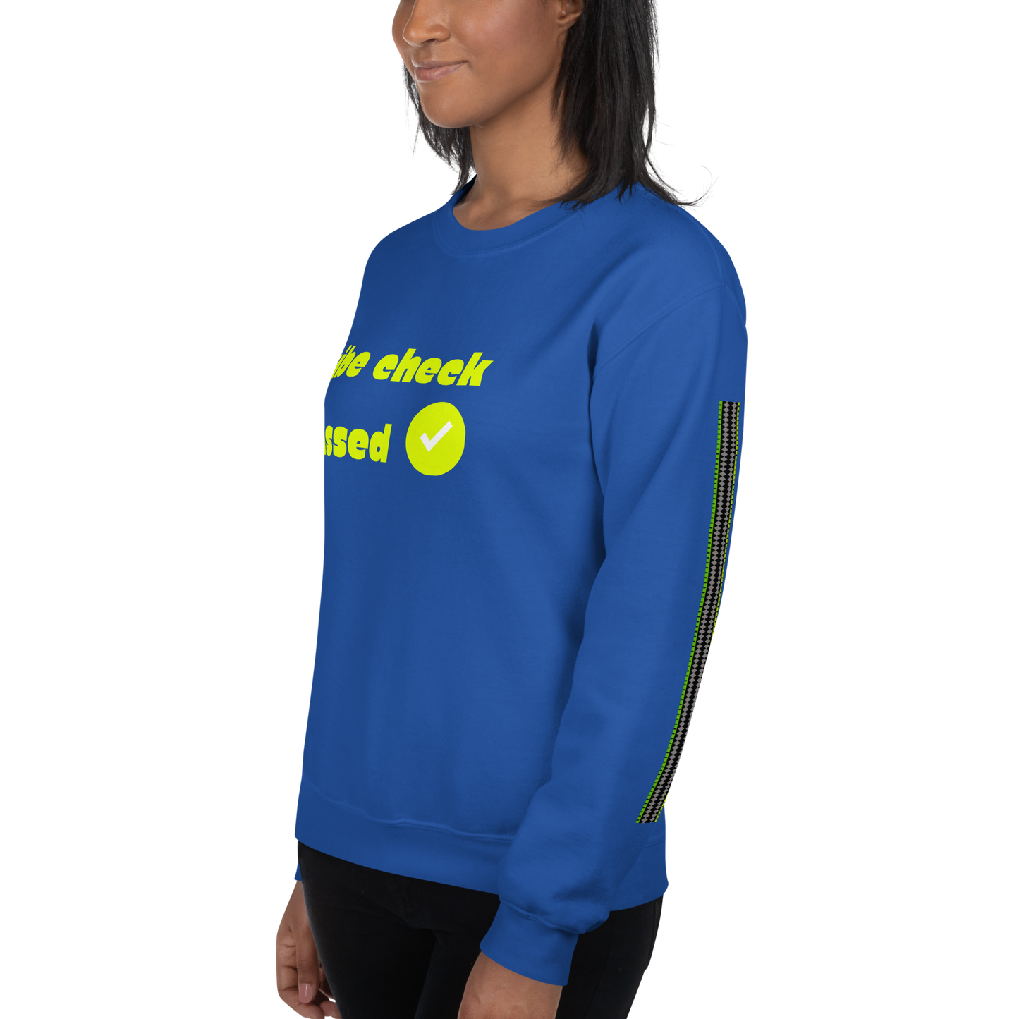 Check the Vibe Sweatshirt – “Vibe Check Passed”
