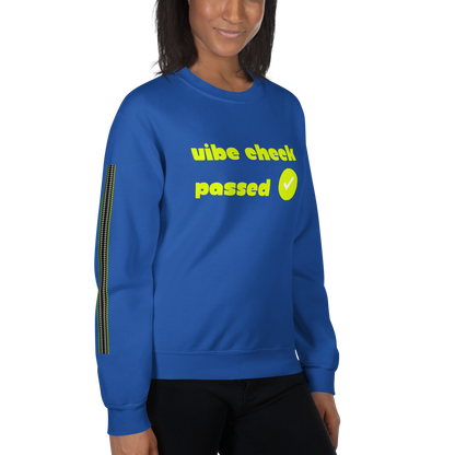 Check the Vibe Sweatshirt – “Vibe Check Passed”