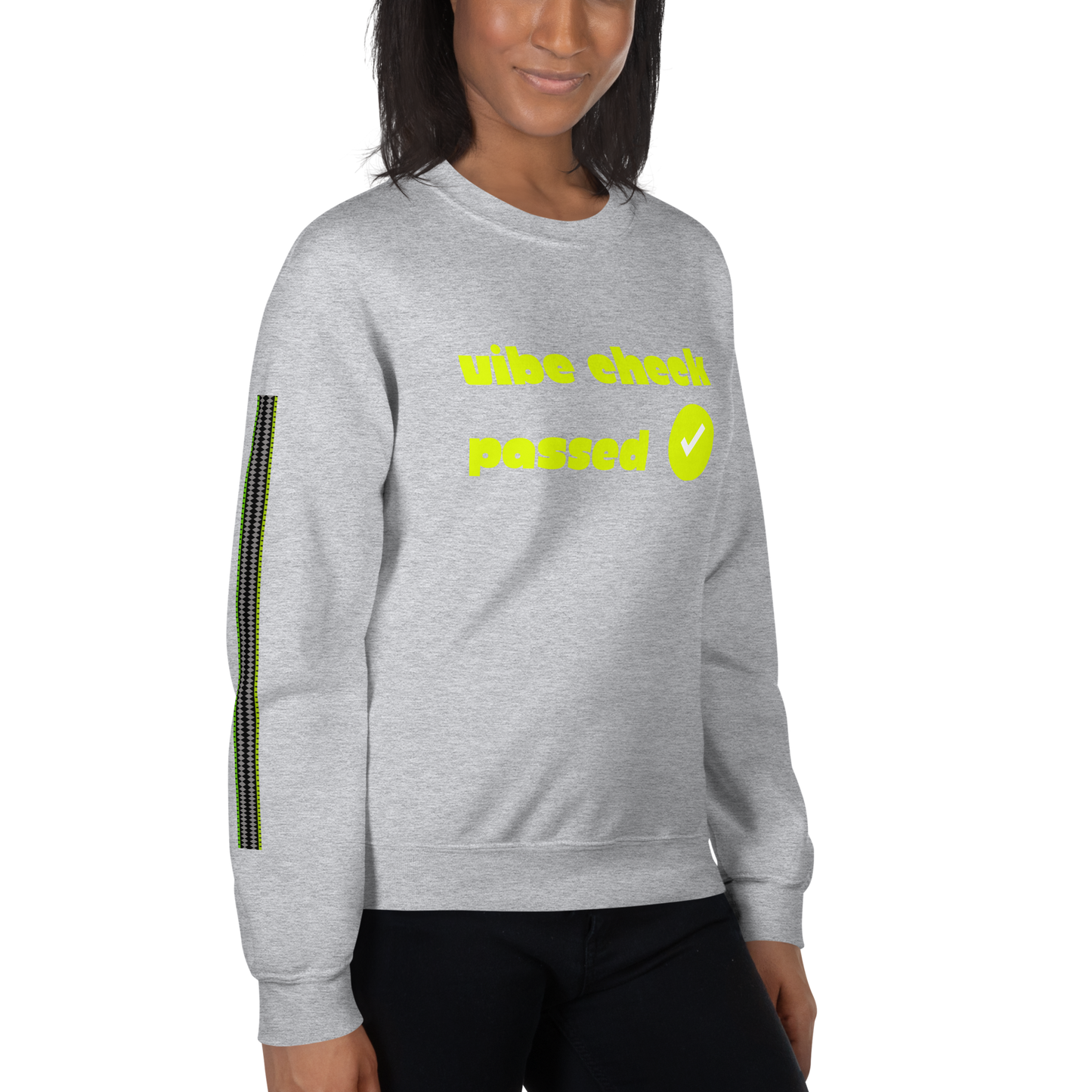 Check the Vibe Sweatshirt – “Vibe Check Passed”