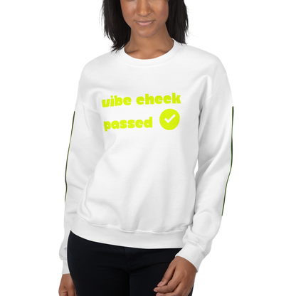 Check the Vibe Sweatshirt – “Vibe Check Passed”