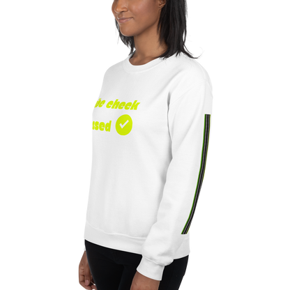 Check the Vibe Sweatshirt – “Vibe Check Passed”