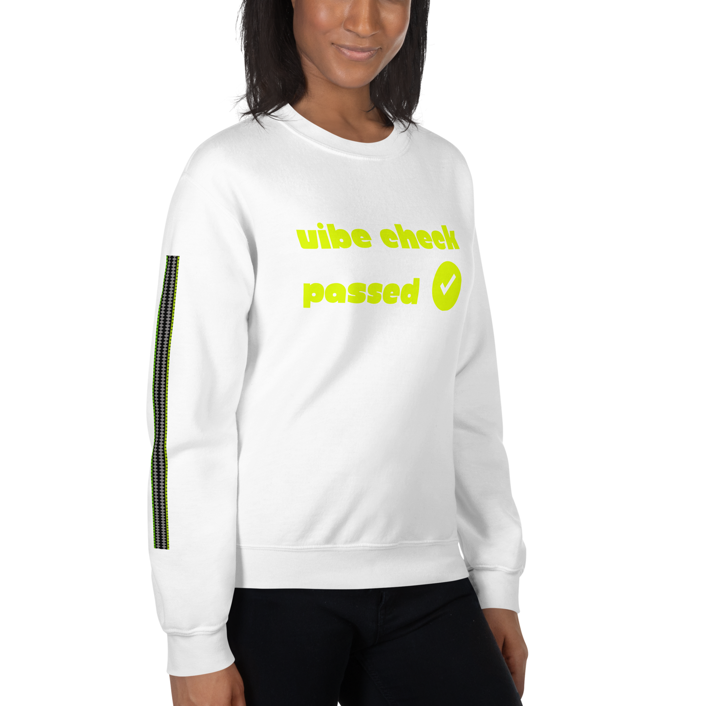 Check the Vibe Sweatshirt – “Vibe Check Passed”