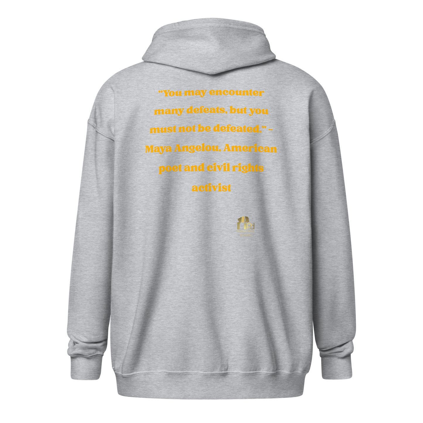 "Undefeated" Maya Angelou Tribute Unisex Hoodie