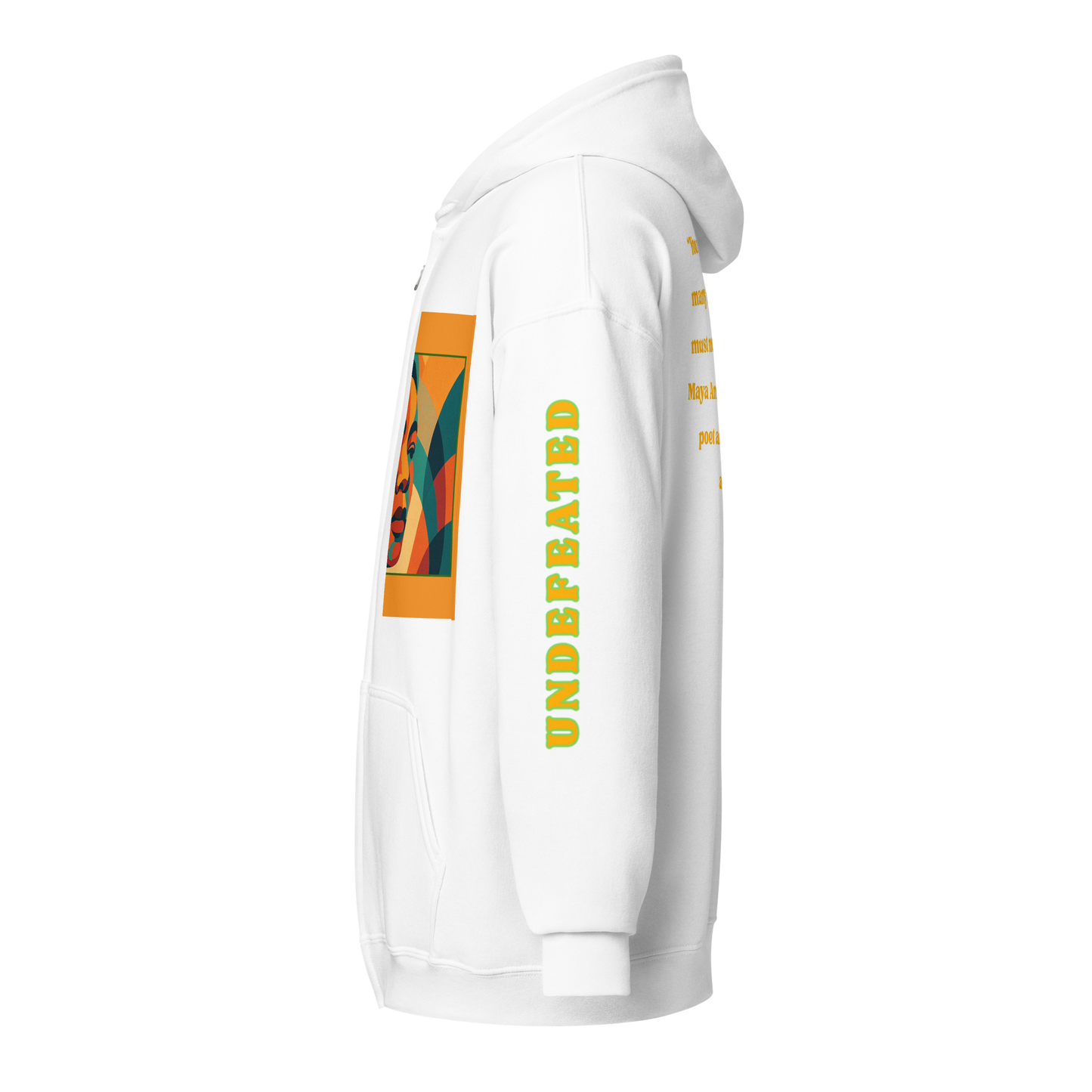 "Undefeated" Maya Angelou Tribute Unisex Hoodie