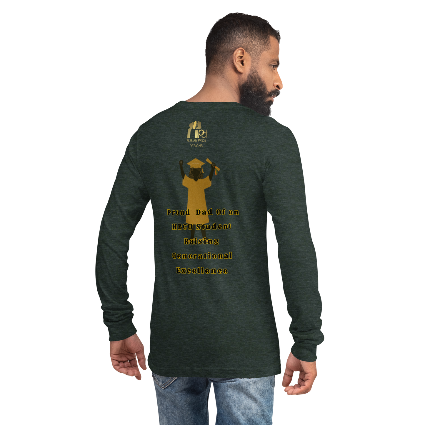 HBCU Proud Dad Long-Sleeve Tee – Celebrating Black Excellence (Dad)