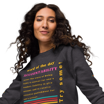 Accountability Unisex Organic Raglan Sweatshirt