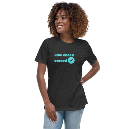 Check The Vibe Women's Relaxed T-Shirt