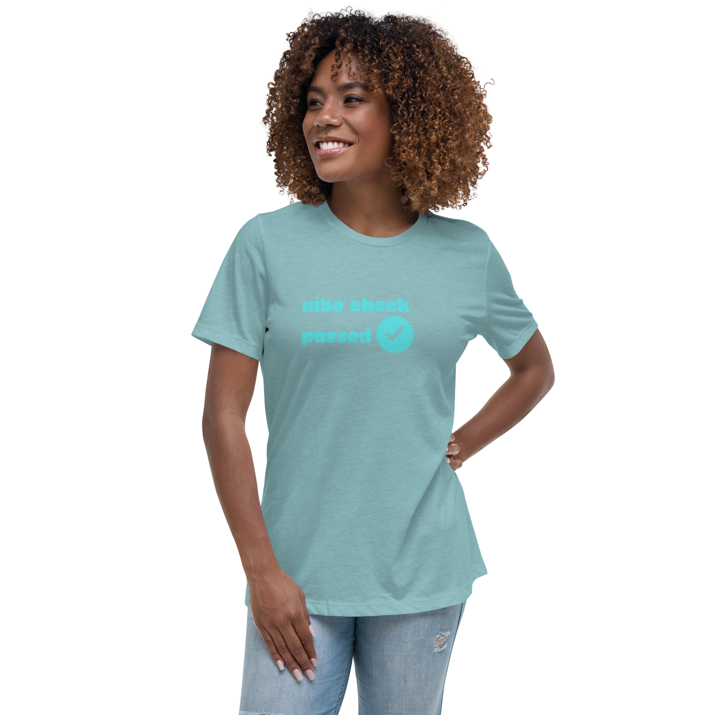 Check The Vibe Women's Relaxed T-Shirt