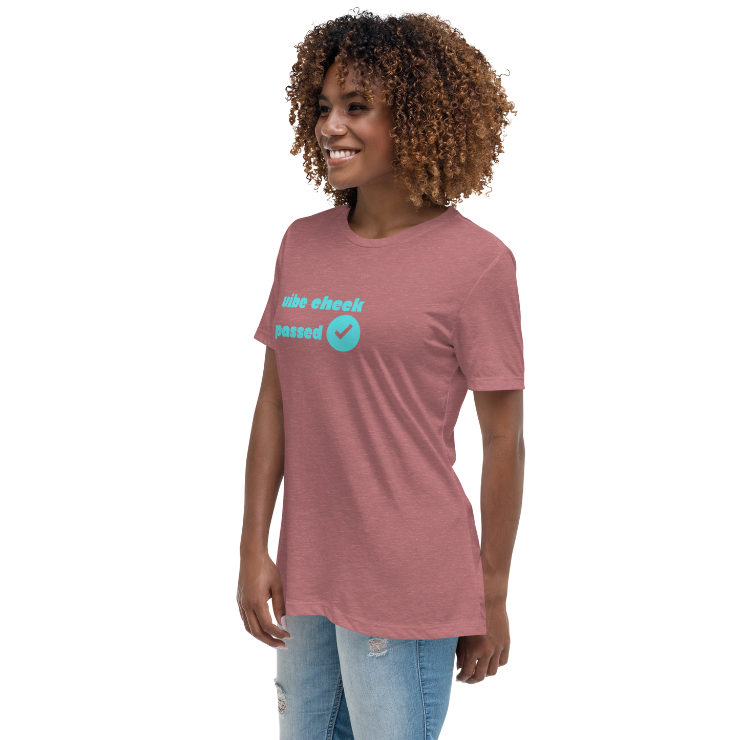 Check The Vibe Women's Relaxed T-Shirt